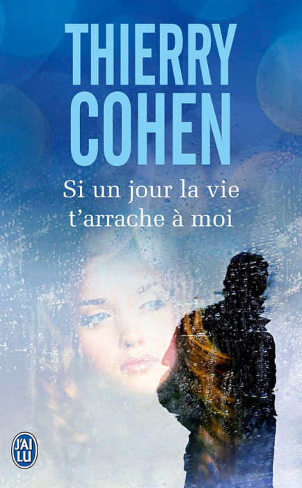 Emprunter Si un jour la vie t'arrache à moi livre