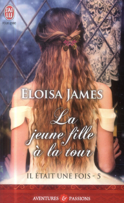 Emprunter Il était une fois Tome 5 : La jeune fille à la tour livre