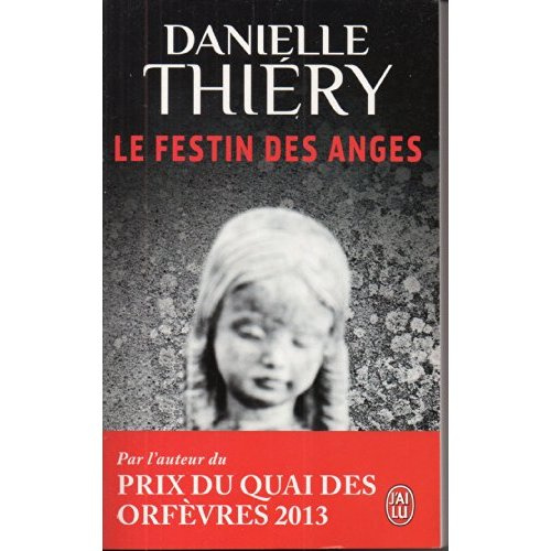 Emprunter Une enquête de la commissaire Edwige Marion : Le festin des anges livre