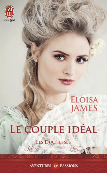 Emprunter Les duchesses Tome 2 : Le couple idéal livre