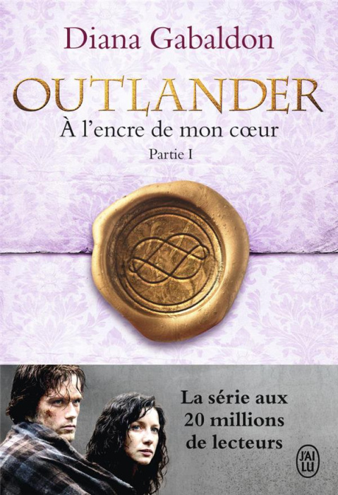 Emprunter Outlander Tome 8 : A l'encre de mon coeur. Partie 1 livre