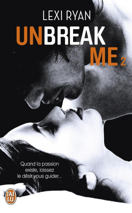 Emprunter Unbreak me Tome 2 livre