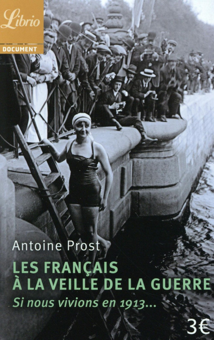 Emprunter Les Français à la veille de la guerre. Si nous vivions en 1913... livre