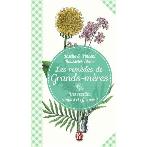 Emprunter Les remeèdes de grands-mères livre