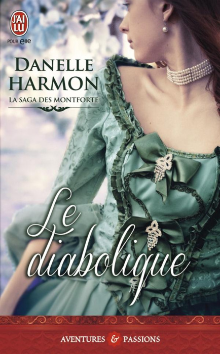 Emprunter La saga des Montforte Tome 4 : Le diabolique livre