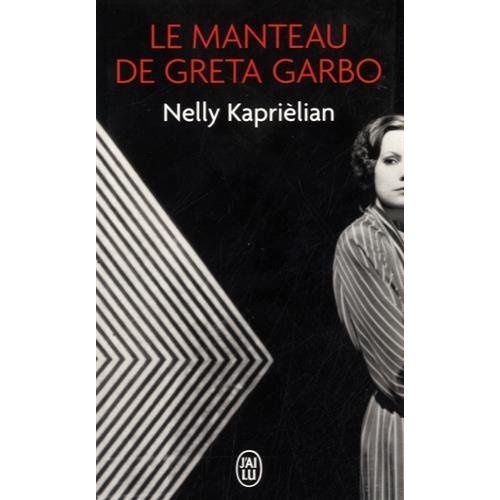 Emprunter Le manteau de Greta Garbo livre