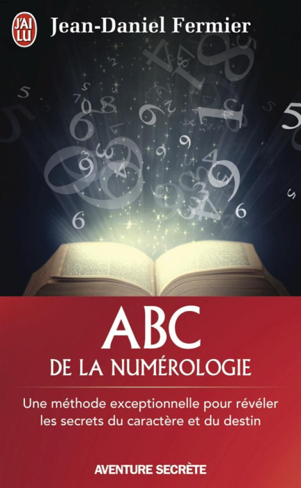 Emprunter ABC de la numérologie. Découvrez les clés de votre avenir livre