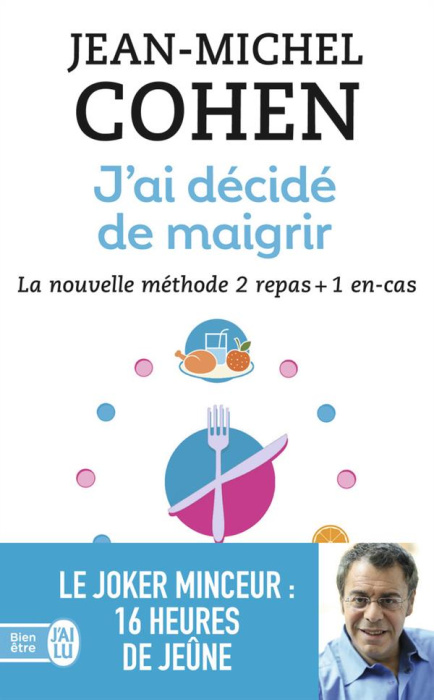 Emprunter J'ai décidé de maigrir. La nouvelle méthode 2 repas 1 en-cas livre