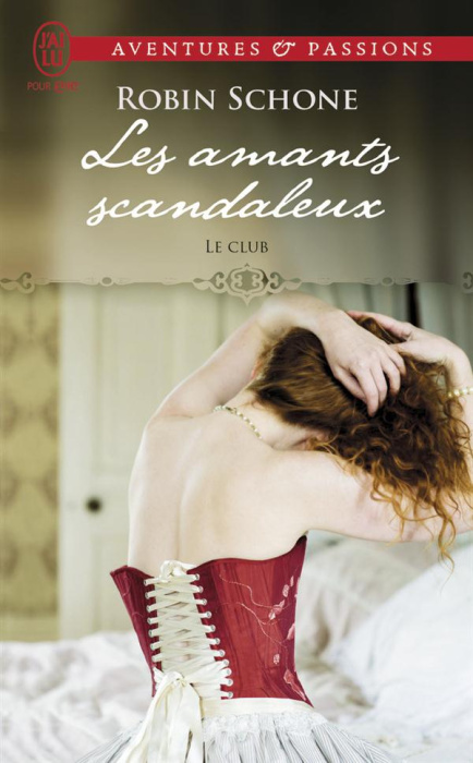 Emprunter Le Club Tome 1 : Les amants scandaleux livre