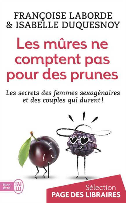Emprunter Les mûres comptent pas pour des prunes livre