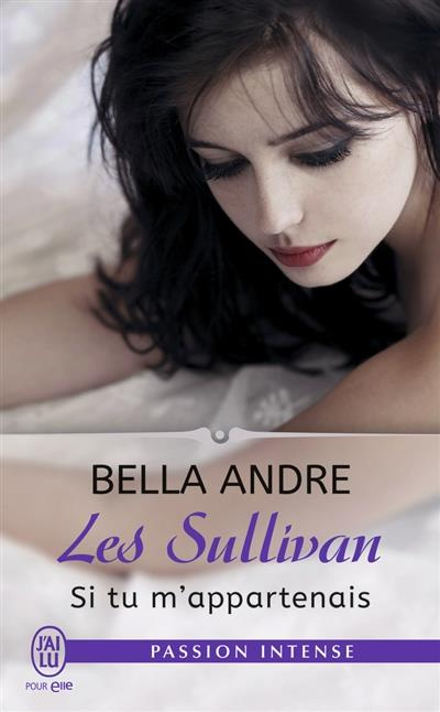 Emprunter Les Sullivan Tome 5 : Si tu m'appartenais livre