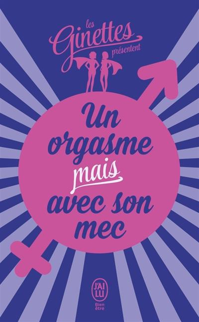 Emprunter Un orgasme mais avec son mec livre