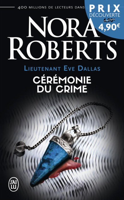 Emprunter Lieutenant Eve Dallas Tome 5 : Cérémonie du crime livre