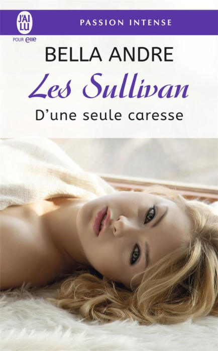 Emprunter Les Sullivan Tome 7 : D'une seule caresse livre