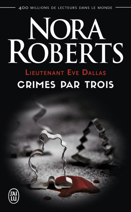 Emprunter Lieutenant Eve Dallas Tome 7.5 : Crimes par trois livre