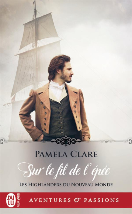 Emprunter Les Highlanders du Nouveau Monde Tome 1 : Sur le fil de l'épée livre