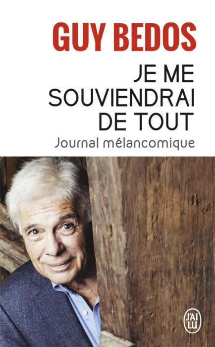 Emprunter Je me souviendrai de tout. Journal mélancolique livre