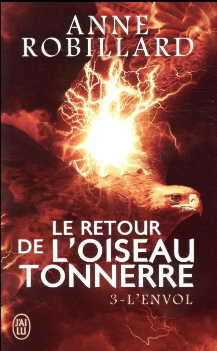Emprunter Le Retour de l'oiseau-tonnerre Tome 3 : L'envol livre