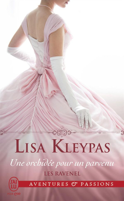 Emprunter Les Ravenel Tome 2 : Une orchidée pour un parvenu livre
