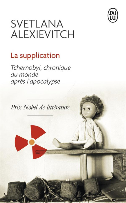 Emprunter La supplication. Tchernobyl, chroniques du monde après l'apocalypse livre
