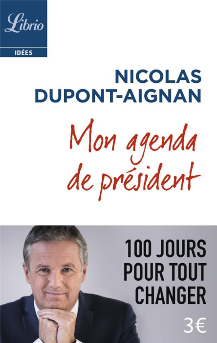 Emprunter Mon agenda de président. 100 jours pour tout changer livre