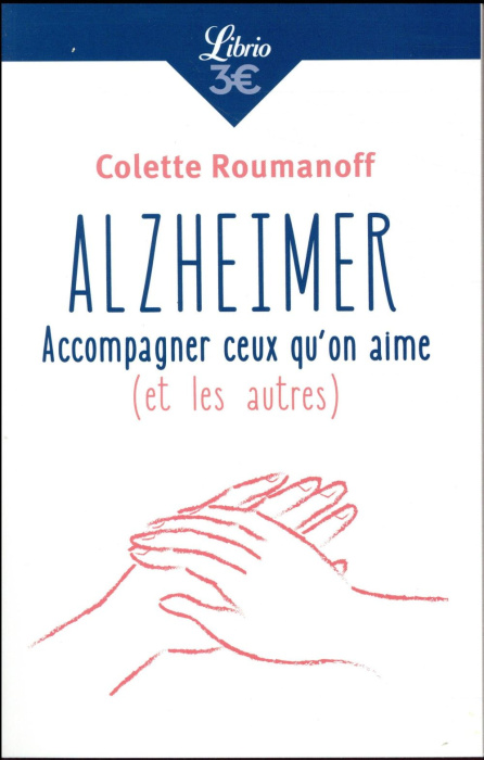Emprunter Alzheimer : accompagner ceux qu'on aime (et les autres) livre