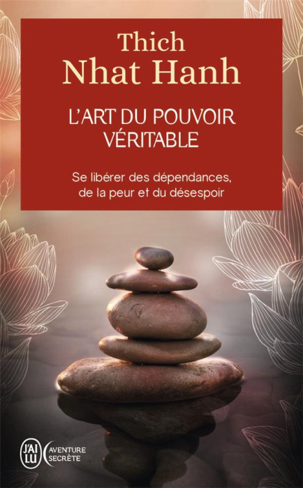 Emprunter L'art du pouvoir véritable. Se libérer des dépendances, de la peur et du désespoir livre