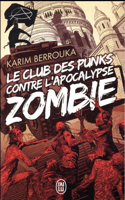 Emprunter Le club des punks contre l'apocalypse zombie livre