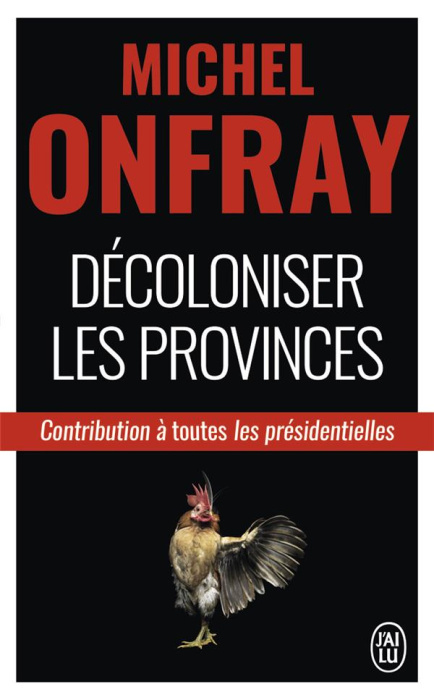 Emprunter Décoloniser les provinces. Contribution à toutes les présidentielles livre