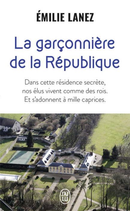 Emprunter La garçonnière de la République livre