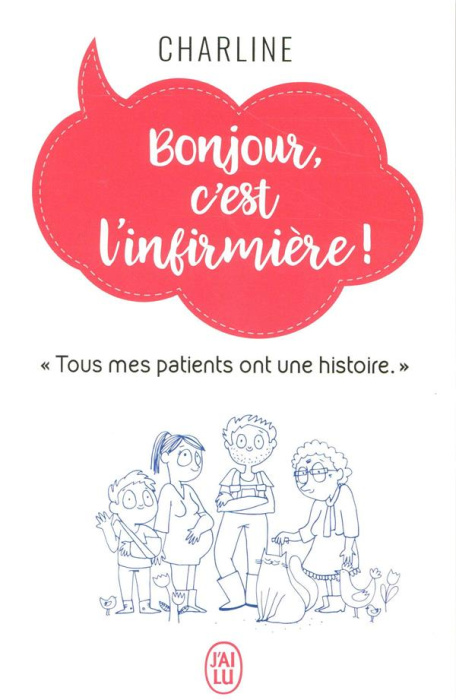 Emprunter Bonjour, c'est l'infirmière ! livre