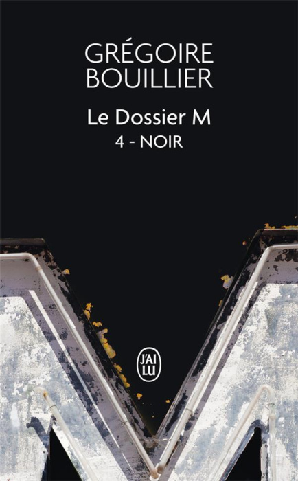 Emprunter LE DOSSIER M - VOL04 - NOIR (LA SOLITUDE) livre