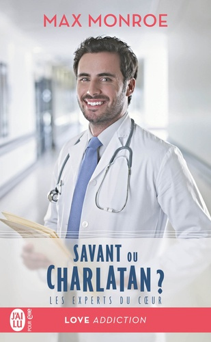Emprunter Les experts du coeur Tome 3 : Savant ou charlatan ? livre