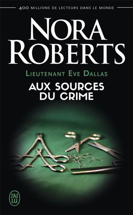 Emprunter Lieutenant Eve Dallas Tome 21 : Aux sources du crime livre