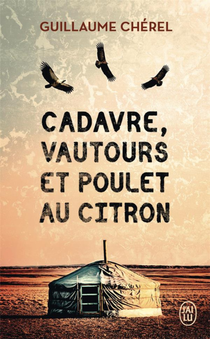 Emprunter CADAVRE, VAUTOURS ET POULET AU CITRON livre