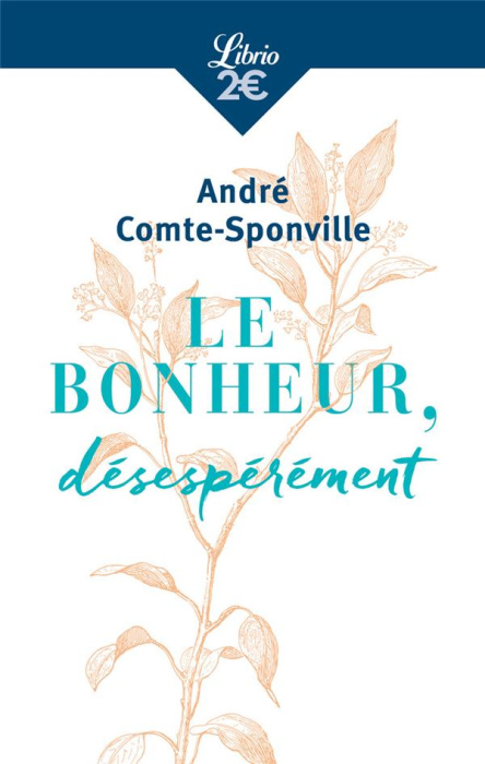 Emprunter Le bonheur, désespérément livre