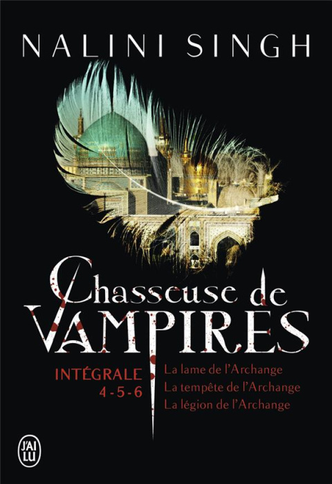 Emprunter Chasseuse de vampires Intégrale : Tome 4, La lame de l'Archange ; Tome 5, La tempête de l'Archange ; livre