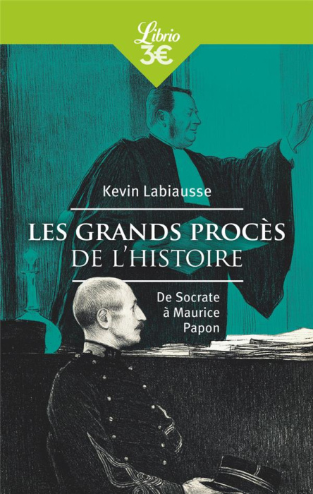 Emprunter Les Grands Procès de l’histoire. De Socrate à Maurice Papon livre