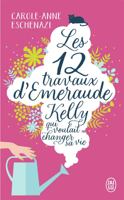 Emprunter Les douze travaux d'Emeraude Kelly qui voulait changer sa vie livre