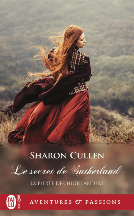 Emprunter La fierté des Highlanders Tome 1 : Le secret des Sutherland livre