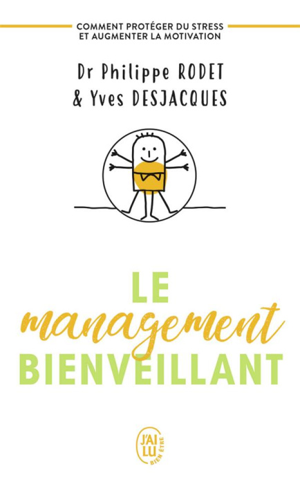 Emprunter LE MANAGEMENT BIENVEILLANT - COMMENT SE PROTEGER DU STRESS ET AUGMENTER LA MOTIVATION livre