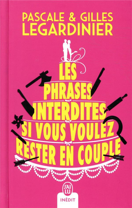 Emprunter Les phrases interdites si vous voulez rester en couple livre