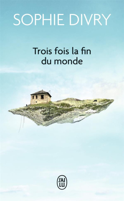 Emprunter Trois fois la fin du monde livre