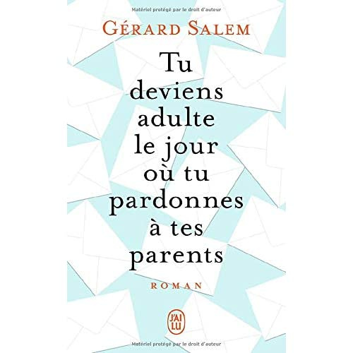 Emprunter Tu deviens adulte le jour où tu pardonnes à tes parents livre