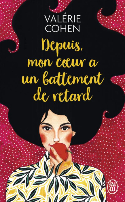 Emprunter Depuis, mon coeur a un battement de retard livre