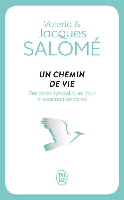 Emprunter Un chemin de vie. Des actes symboliques pour la construction de soi livre