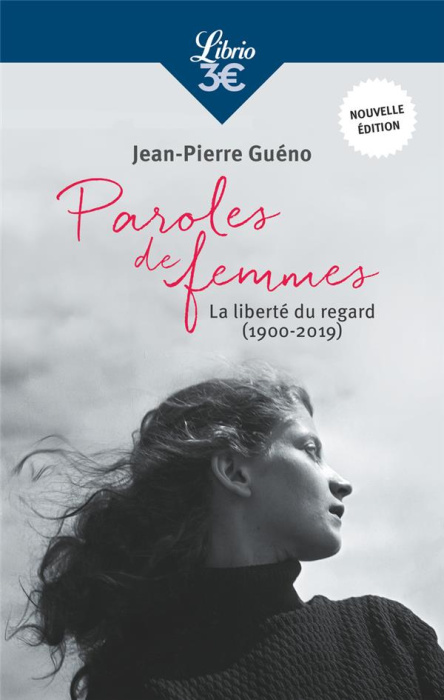 Emprunter Paroles de femmes. La liberté du regard (1900-2019), Edition revue et augmentée livre