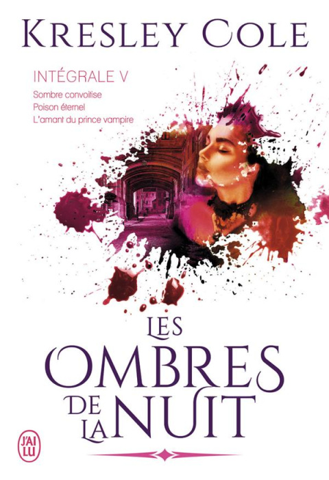 Emprunter Les ombres de la nuit Intégrale 5 : Sombre convoitise ; Poison éternel ; L'amant du prince vampire livre