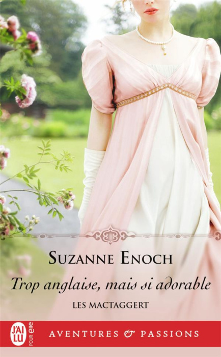 Emprunter Les MacTaggert/01/Trop anglaise, mais si adorable livre