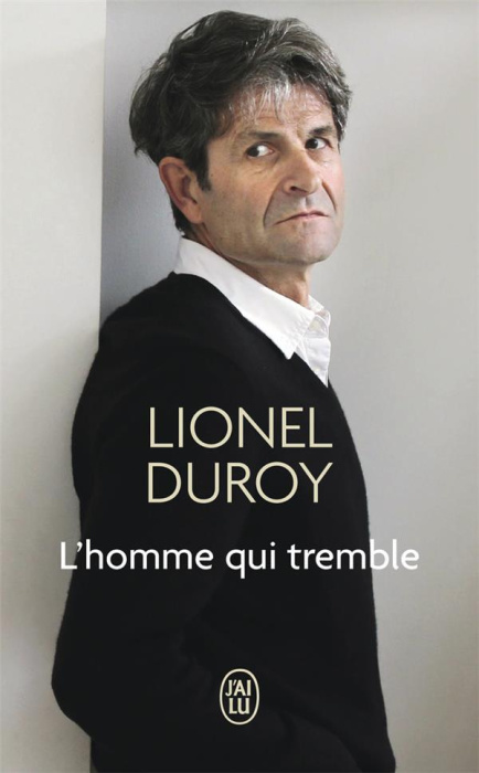 Emprunter L'homme qui tremble. Un autoportrait livre